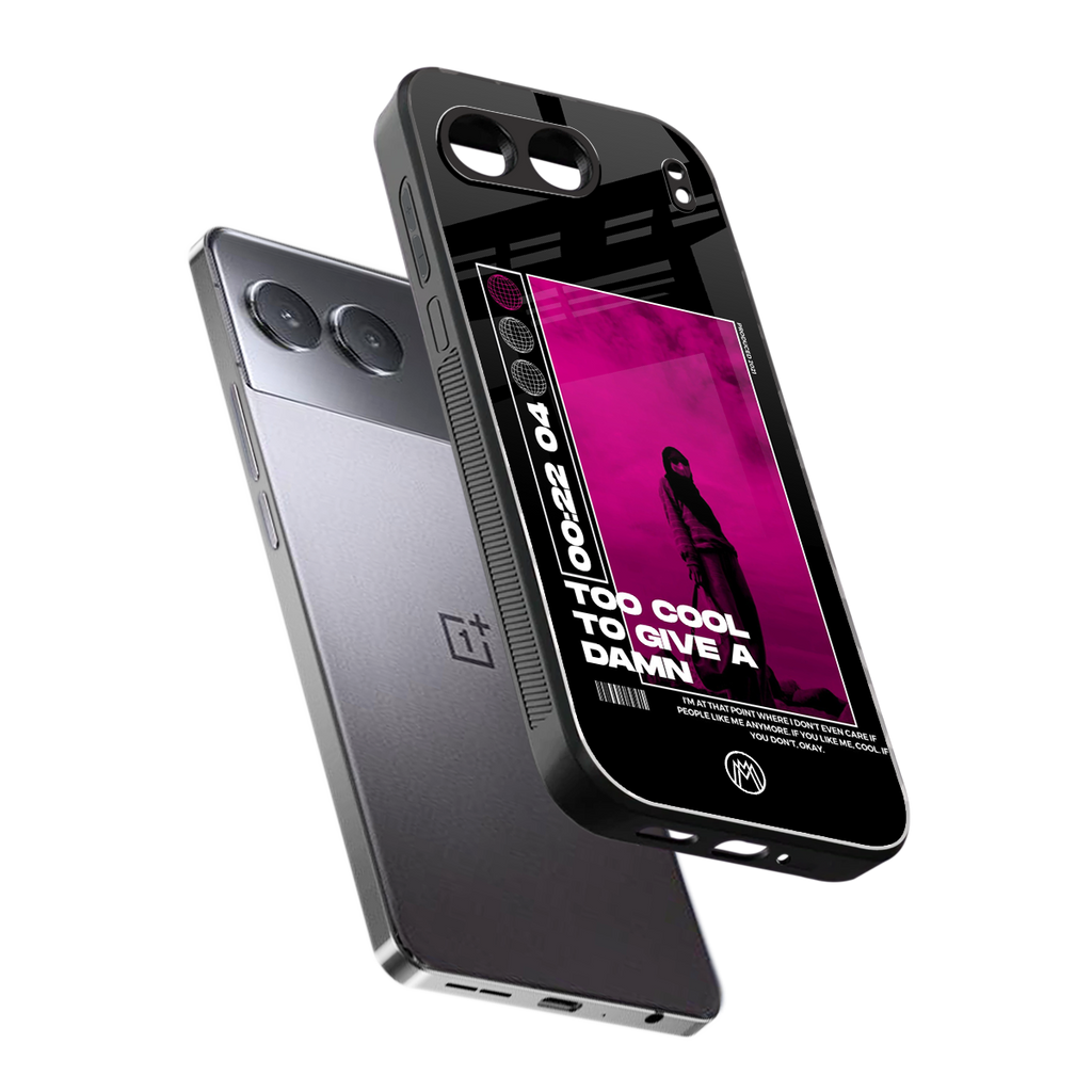 too cool to give a damn back phone cover | glass case for oneplus nord 4