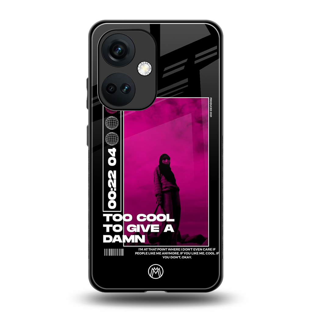 too cool to give a damn back phone cover | glass case for oneplus nord ce 3