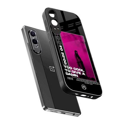 too cool to give a damn back phone cover | glass case for oneplus nord ce 4 lite