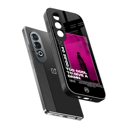 too cool to give a damn back phone cover | glass case for oneplus nord ce 4