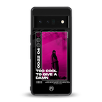 too cool to give a damn back phone cover | glass case for google pixel 6 pro