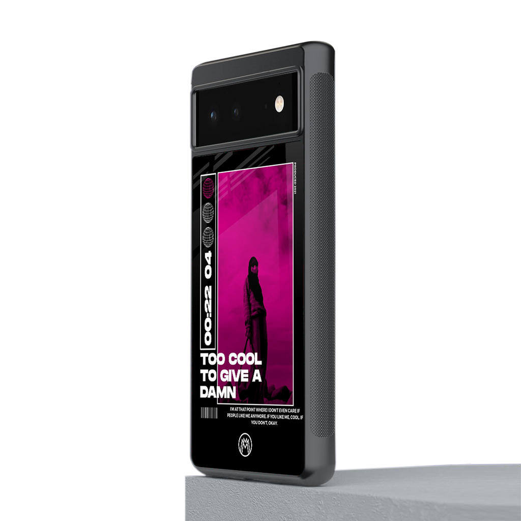 too cool to give a damn back phone cover | glass case for google pixel 6