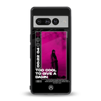 too cool to give a damn back phone cover | glass case for google pixel 7 pro
