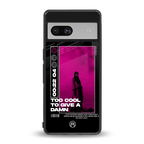 too cool to give a damn back phone cover | glass case for Google Pixel 7