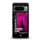 too cool to give a damn back phone cover | glass case for google pixel 8 pro