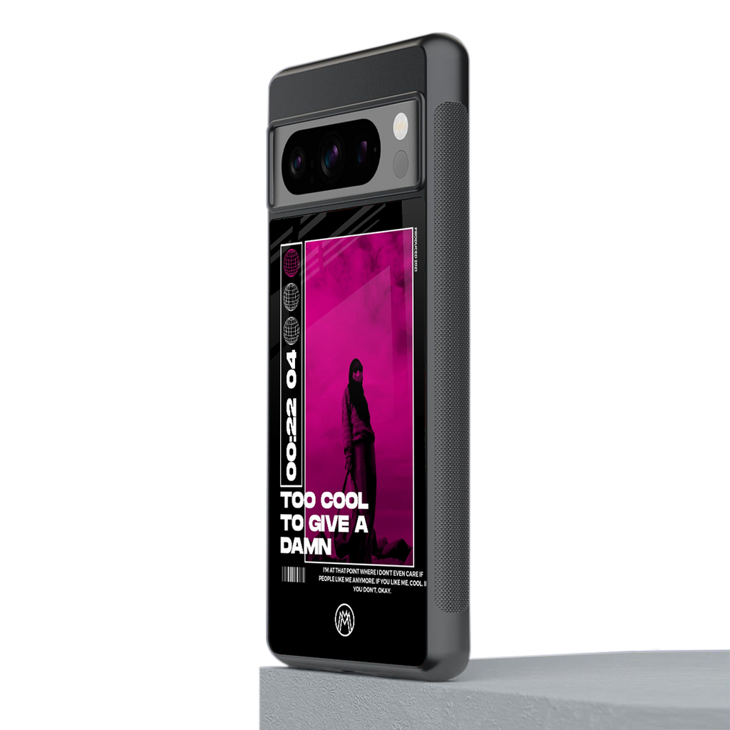too cool to give a damn back phone cover | glass case for google pixel 8 pro