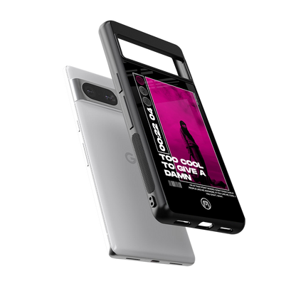 too cool to give a damn back phone cover | glass case for Google Pixel 8