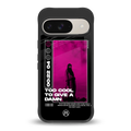 too cool to give a damn back phone cover | glass case for google pixel 9