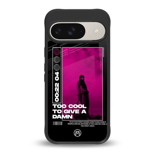 too cool to give a damn back phone cover | glass case for google pixel 9