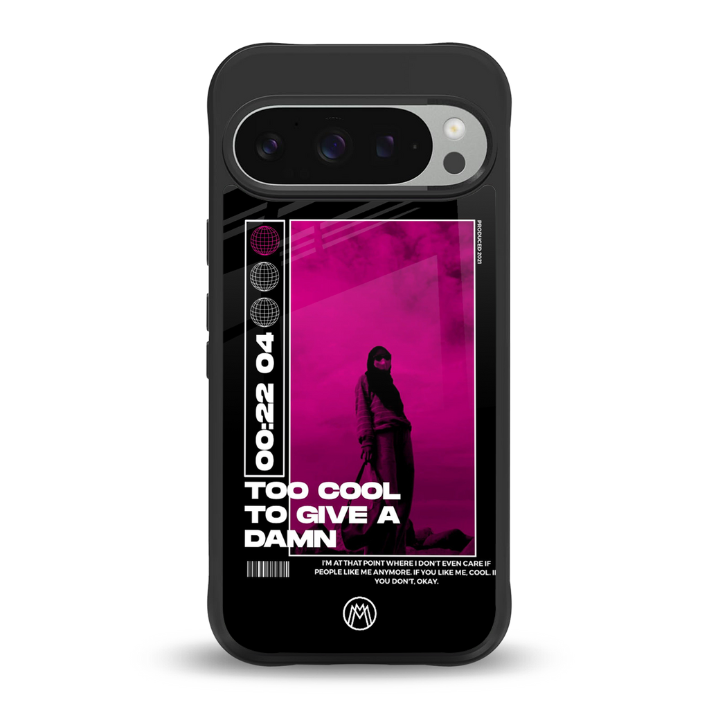 too cool to give a damn back phone cover | glass case for google pixel 9 pro