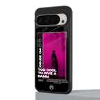 too cool to give a damn back phone cover | glass case for google pixel 9 pro