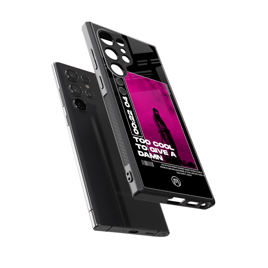 too cool to give a damn back phone cover | glass case for samsung galaxy s23 ultra