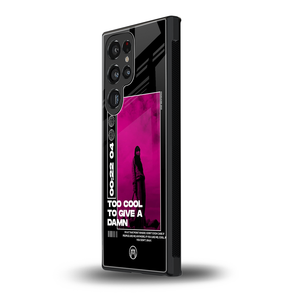 too cool to give a damn back phone cover | glass case for samsung galaxy s23 ultra