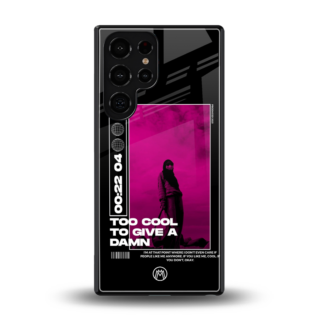 too cool to give a damn back phone cover | glass case for samsung galaxy s25 ultra