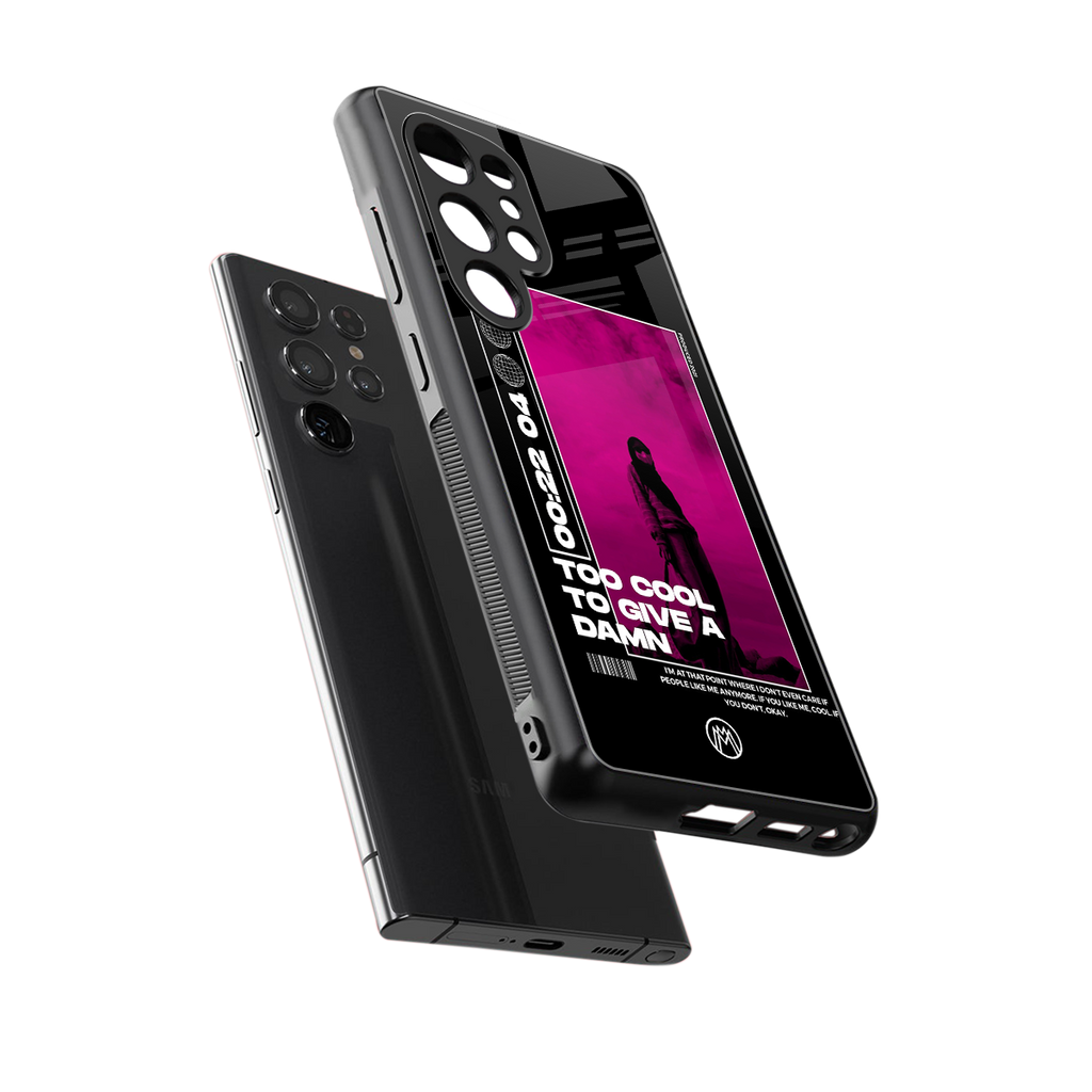 too cool to give a damn back phone cover | glass case for samsung galaxy s25 ultra