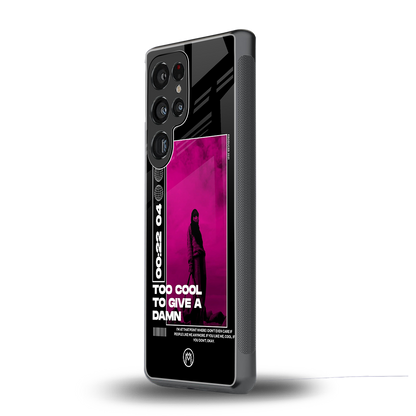 too cool to give a damn back phone cover | glass case for samsung galaxy s25 ultra