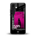 too cool to give a damn back phone cover | glass case for samsung galaxy s24 fe