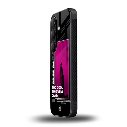 too cool to give a damn back phone cover | glass case for samsung galaxy s23