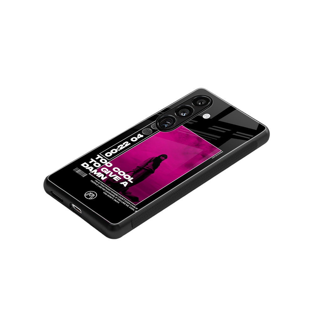 too cool to give a damn back phone cover | glass case for samsung galaxy s25