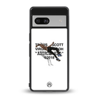 travis scott back phone cover | glass case for Google Pixel 7A
