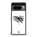 travis scott back phone cover | glass case for google pixel 8 pro