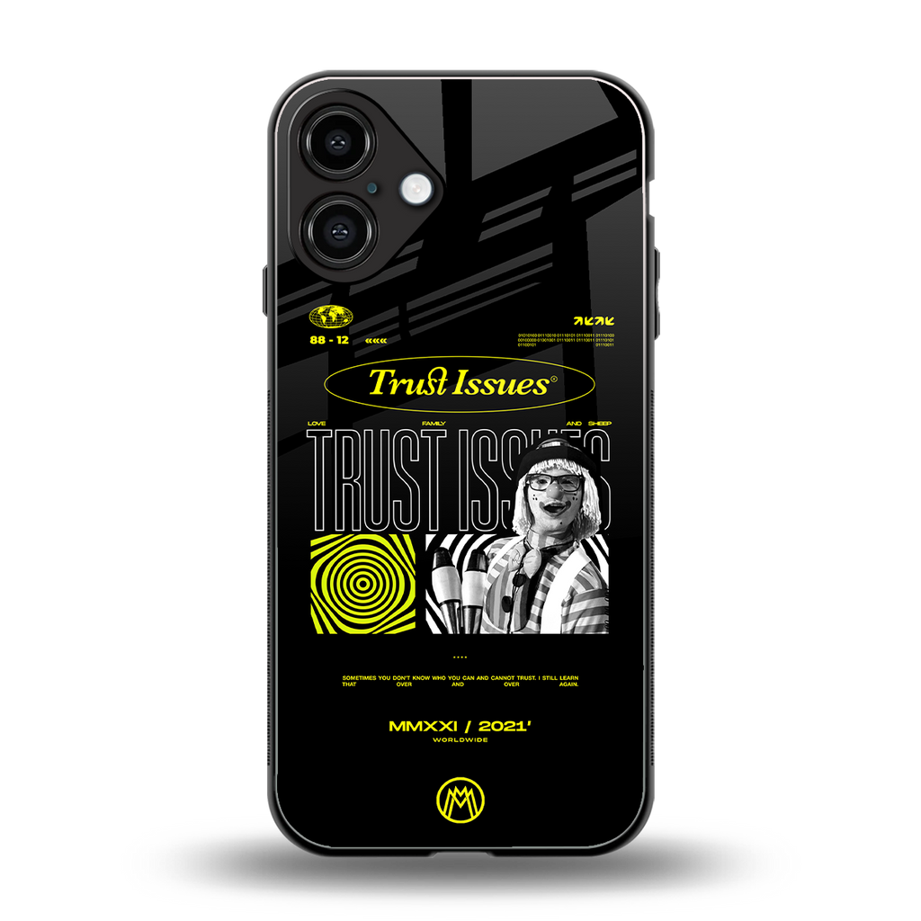trust issues back phone cover | glass case for iphone 16 plus