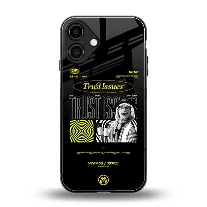trust issues back phone cover | glass case for iphone 16 plus