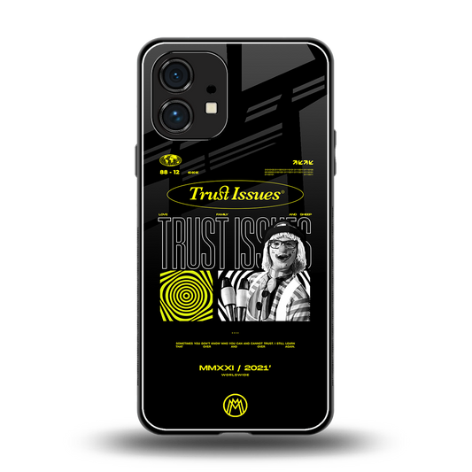 trust issues back phone cover | glass case for nothing phone 1