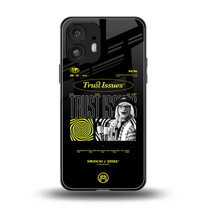 trust issues back phone cover | glass case for nothing phone 2
