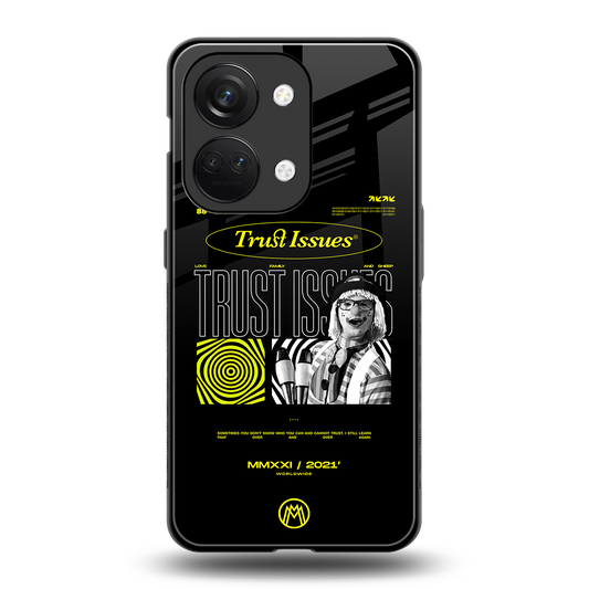 trust issues back phone cover | glass case for oneplus nord 3