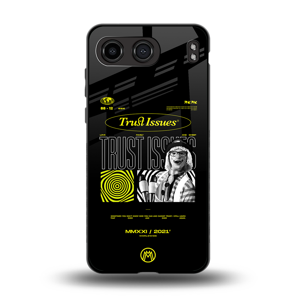 trust issues back phone cover | glass case for oneplus nord 4