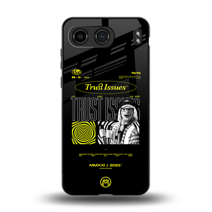 trust issues back phone cover | glass case for oneplus nord 4