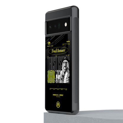 trust issues back phone cover | glass case for google pixel 6 pro