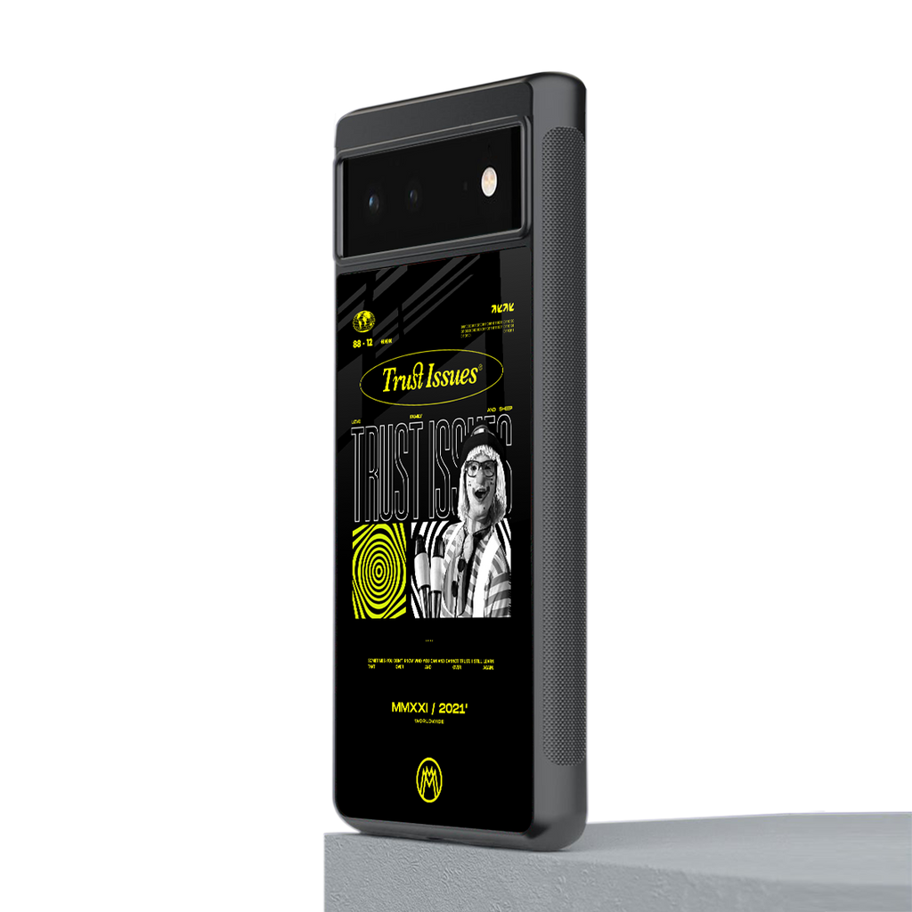 trust issues back phone cover | glass case for google pixel 6