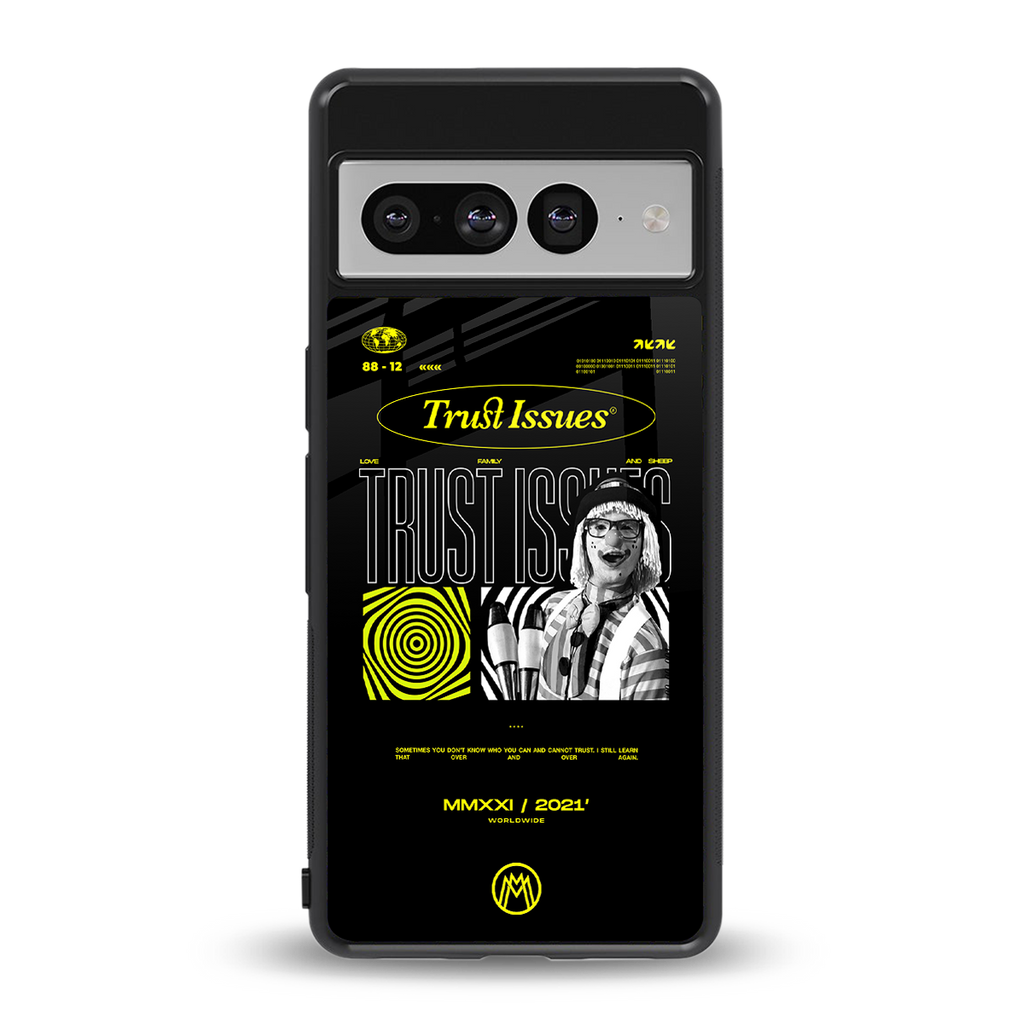 trust issues back phone cover | glass case for google pixel 7 pro