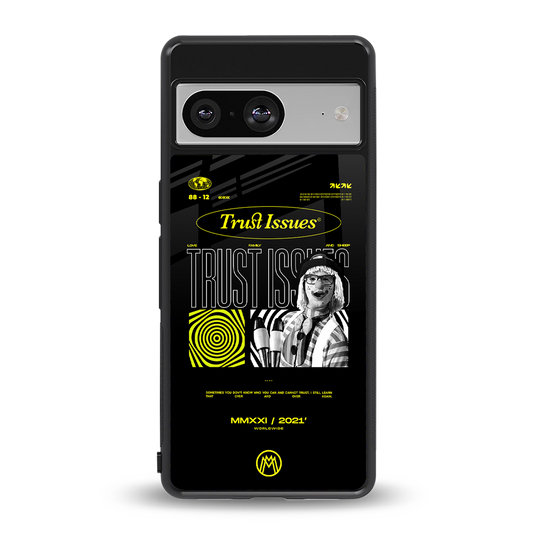 trust issues back phone cover | glass case for Google Pixel 8