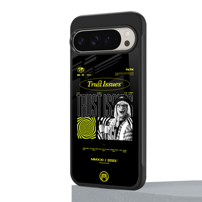 trust issues back phone cover | glass case for google pixel 9 pro xl