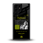 trust issues back phone cover | glass case for samsung galaxy s25 ultra