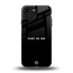 trust no one aesthetic quote back phone cover | glass case for iphone 13 mini