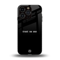 trust no one aesthetic quote back phone cover | glass case for iphone 13 pro