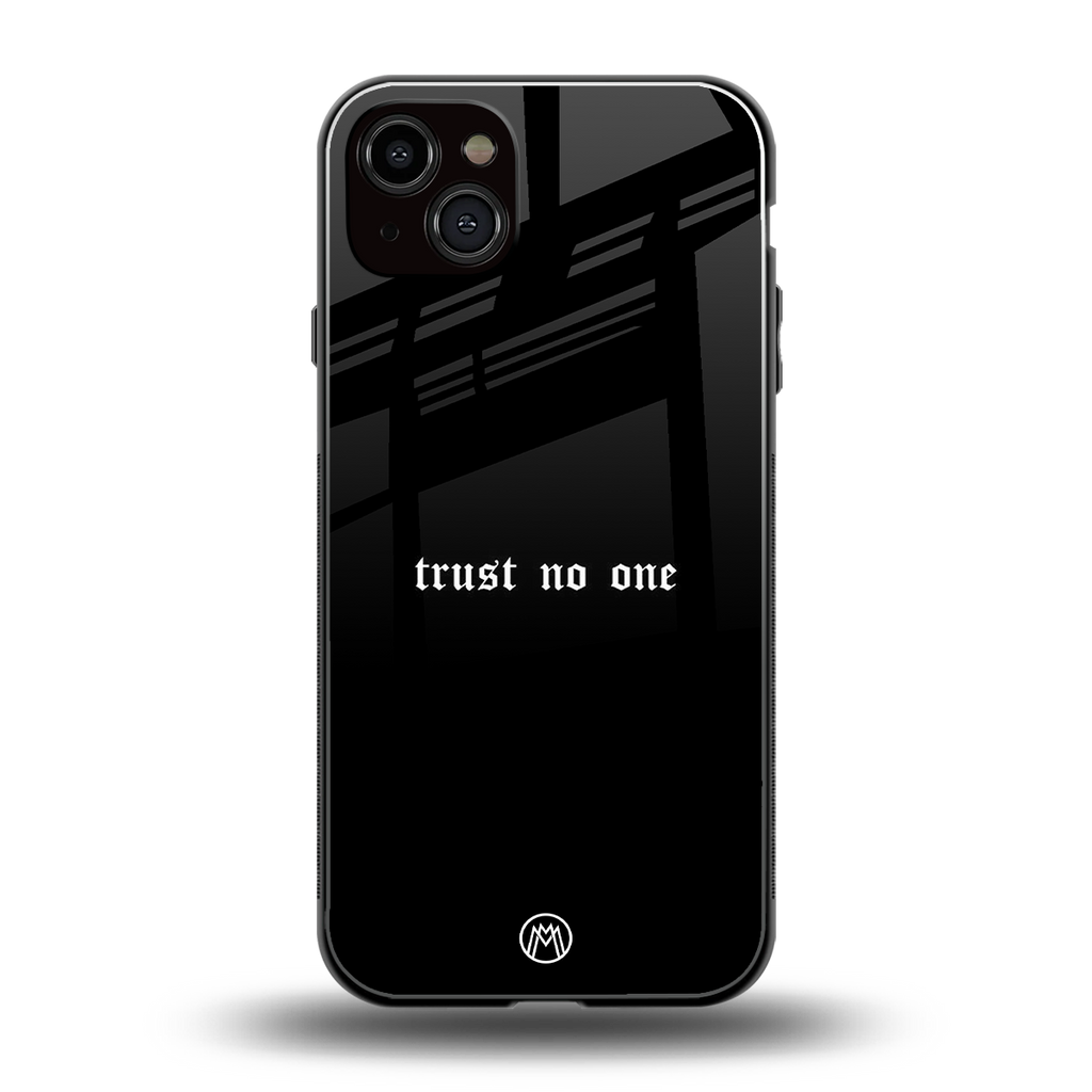 trust no one aesthetic quote back phone cover | glass case for iphone 14 plus