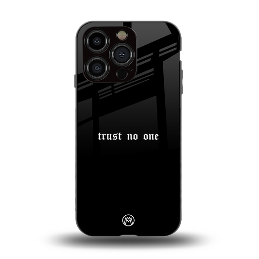 trust no one aesthetic quote back phone cover | glass case for iphone 15 pro