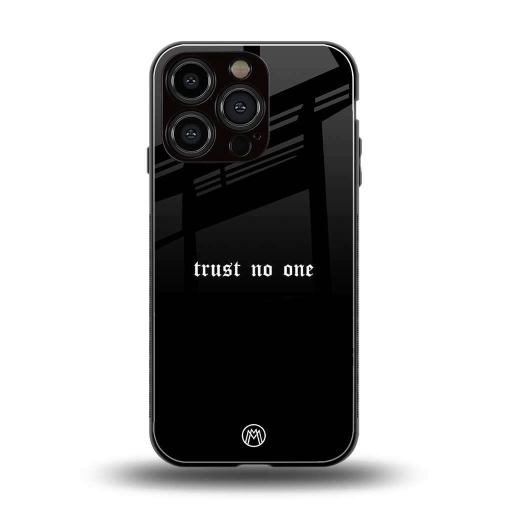 trust no one aesthetic quote back phone cover | glass case for iphone 16 pro