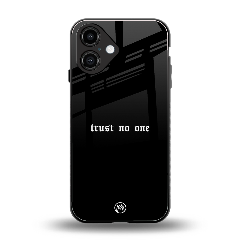 trust no one aesthetic quote back phone cover | glass case for iphone 16