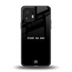 trust no one aesthetic quote back phone cover | glass case for nothing phone 2