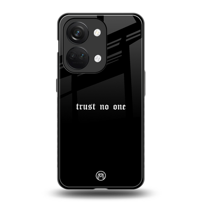 trust no one aesthetic quote back phone cover | glass case for oneplus nord 3