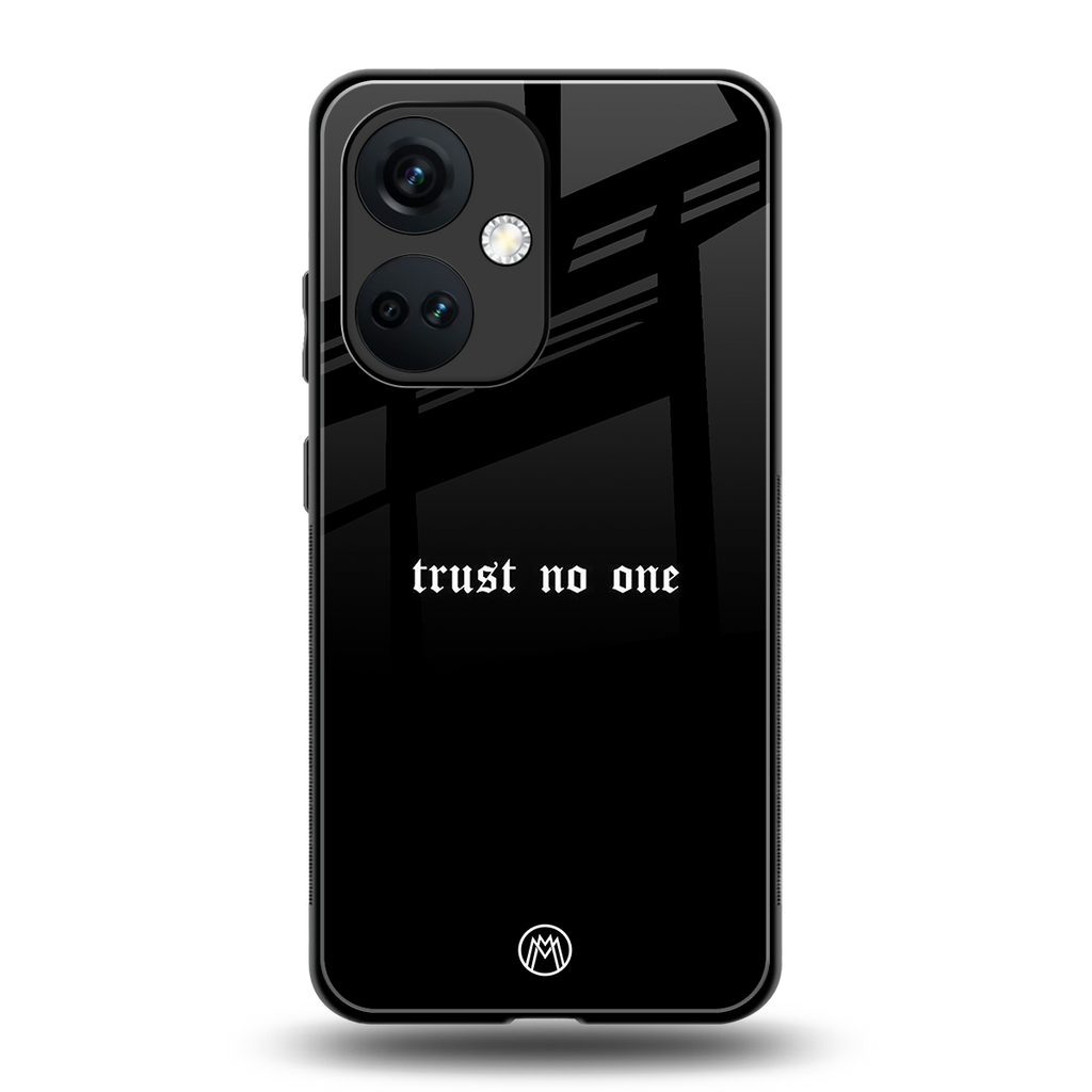 trust no one aesthetic quote back phone cover | glass case for oneplus nord ce 3