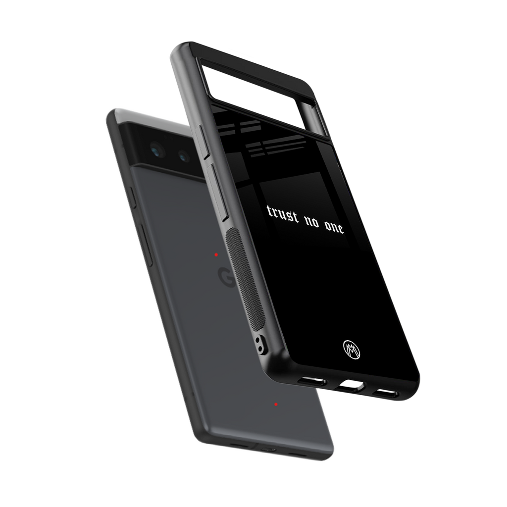 trust no one aesthetic quote back phone cover | glass case for google pixel 6