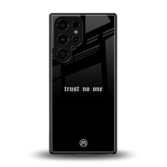 trust no one aesthetic quote back phone cover | glass case for samsung galaxy s25 ultra