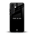 trust no one aesthetic quote back phone cover | glass case for samsung galaxy s24